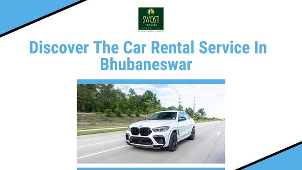 Discover The Car Rental Service In Bhubaneswar