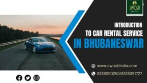 Introduction to car rental service in Bhubaneswar