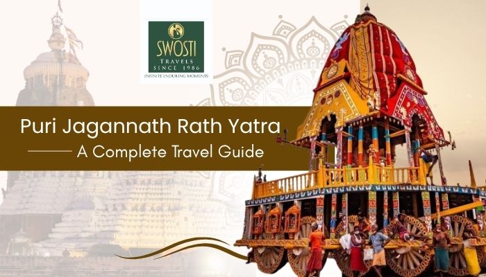 Puri Jagannath Rath Yatra : A Complete Travel Guide