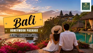 Bali Honeymoon Package From Bhubaneswar