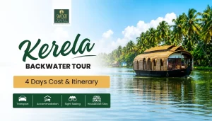 Kerala Backwater Tour — 4 days Cost & Itinerary