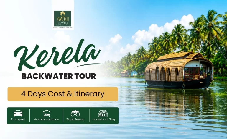 Kerala Backwater Tour — 4 days Cost & Itinerary
